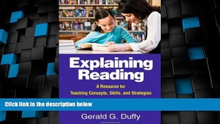 Big Deals  Explaining Reading, Second Edition: A Resource for Teaching Concepts, Skills, and
