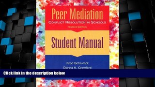 Big Deals  Peer Mediation: Conflict Resolution in Schools : Student Manual  Best Seller Books Best