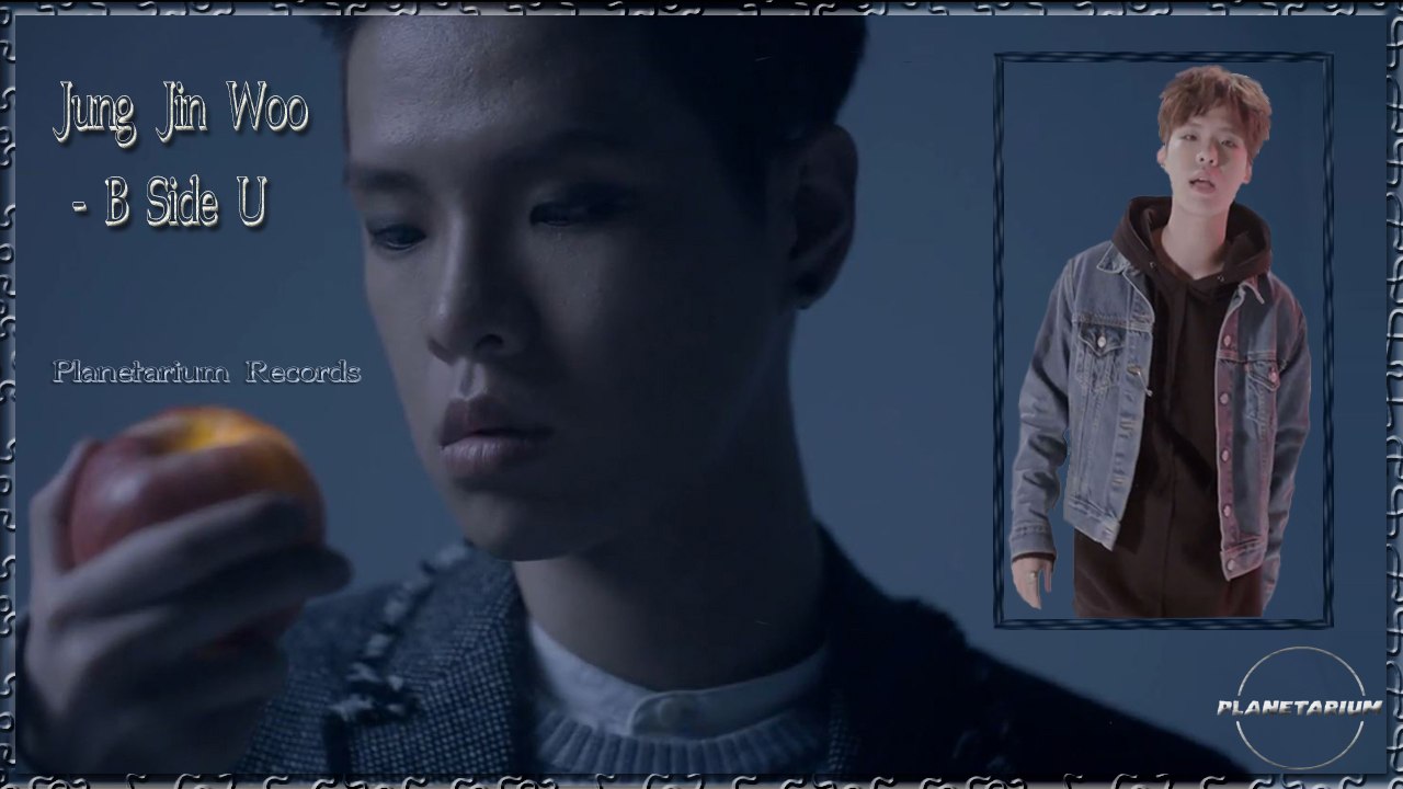 Jung Jin Woo - B Side U MV HD k-pop [german Sub]
