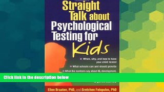 Big Deals  Straight Talk about Psychological Testing for Kids  Free Full Read Best Seller