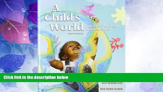 Big Deals  A Child s World: Infancy Through Adolescence with LifeMAP CD-ROM and PowerWeb  Best