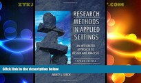 Big Deals  Research Methods in Applied Settings: An Integrated Approach to Design and Analysis,