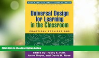Big Deals  Universal Design for Learning in the Classroom: Practical Applications (What Works for