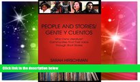Big Deals  PEOPLE AND STORIES / GENTE Y CUENTOS: Who Owns Literature? Communities Find Their Voice
