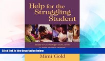 Big Deals  Help for the Struggling Student: Ready-to-Use Strategies and Lessons to Build