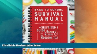 Big Deals  Back to School Survival Manual: A Girlfriend s Guide to an Organized and Successful