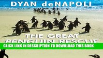 [PDF] The Great Penguin Rescue: 40,000 Penguins, a Devastating Oil Spill, and the Inspiring Story