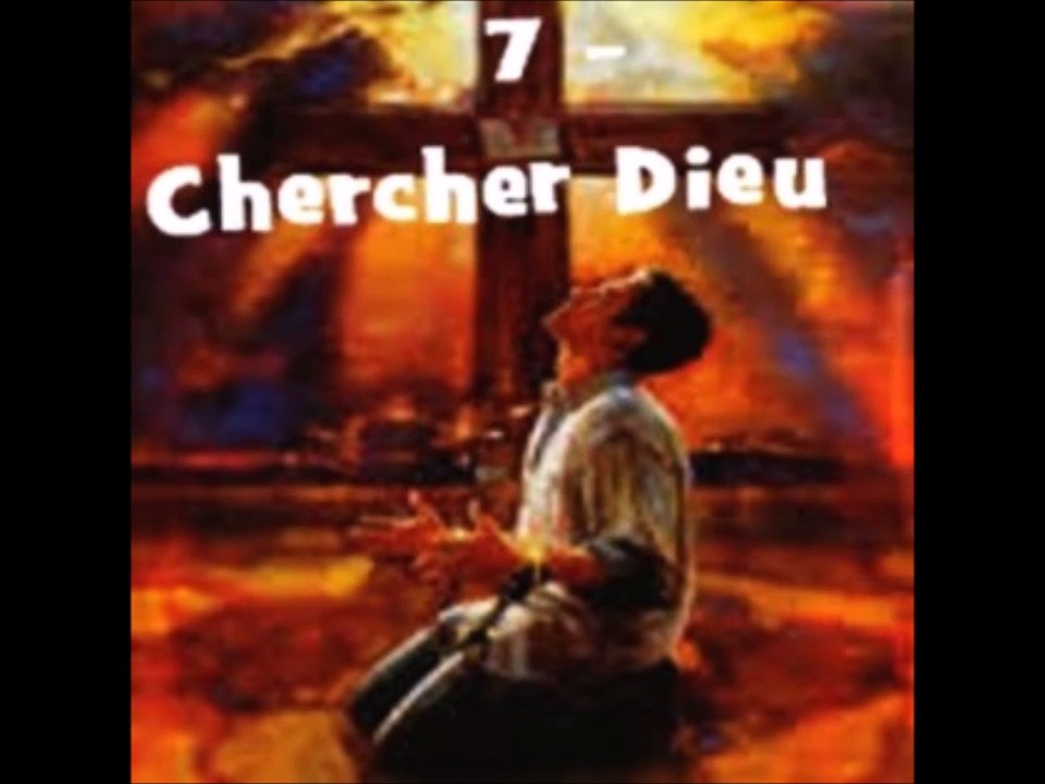 PROMESSES BIBLIQUES - VOLET N°7 CHERCHEZ DIEU