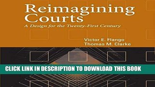 [PDF] Reimagining Courts: A Design for the Twenty-First Century Popular Online