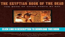 [PDF] The Egyptian Book of the Dead: The Book of Going Forth by Day Popular Colection