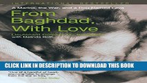 [PDF] From Baghdad with Love: A Marine, The War, And A Dog Named Lava Full Colection
