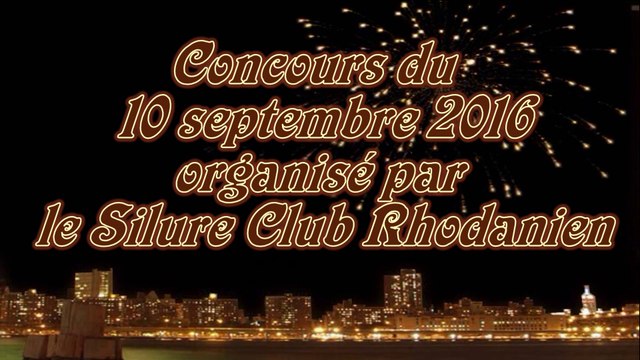 Silure Club Rhodanien : Concours silure du Silure Club Rhodanien