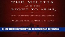 [PDF] The Militia and the Right to Arms: How the Second Amendment Fell Silent, Constitutional