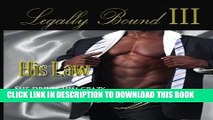[PDF] Legally Bound 3: His Law (Volume 3) Full Collection