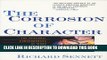 [PDF] The Corrosion of Character: The Personal Consequences of Work in the New Capitalism Popular