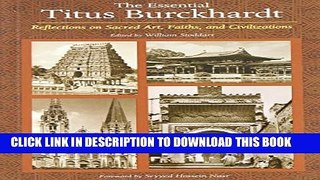 [PDF] The Essential Titus Burckhardt: Reflections on Sacred Art, Faiths, and Civilizations