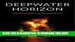 [PDF] Deepwater Horizon: A Systems Analysis of the Macondo Disaster Popular Online