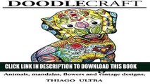 [PDF] DoodleCraft - Adult Coloring Book: Animals, Mandalas, Flowers and Vintage Designs for Stress
