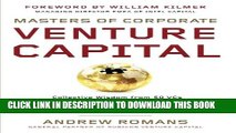 [PDF] Masters of Corporate Venture Capital: Collective Wisdom from 50 VCs Best Practices for