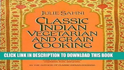 Collection Book Classic Indian Vegetarian and Grain Cooking