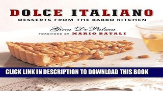 Collection Book Dolce Italiano: Desserts from the Babbo Kitchen