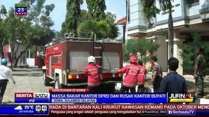 Massa Raja Gowa Membakar Gedung DPRD Gowa