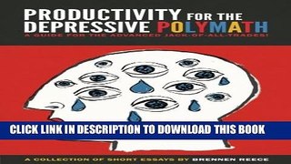 [PDF] Productivity for the Depressive Polymath Popular Online