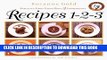 [PDF] Recipes 1-2-3: Fabulous Food Using Only 3 Ingredients Full Collection