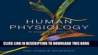 New Book Human Physiology: An Integrated Approach (7th Edition)