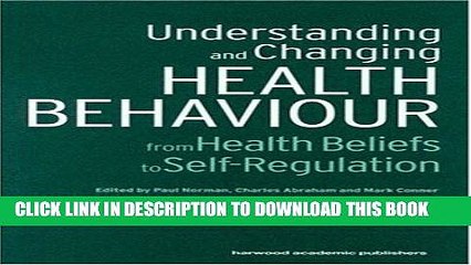 [PDF] Understanding and Changing Health Behaviour: From Health Beliefs to Self-Regulation Full