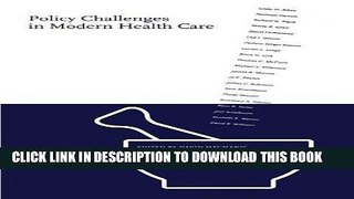 Policy Challenges in Modern Health Care Paperback