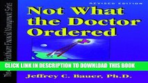 Not What the Doctor Ordered (Hfma Healthcare Financial Management Series) Hardcover