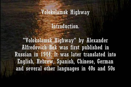Novels Plot Summary 66: Volokolamsk Highway