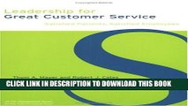 Leadership for Great Customer Service: Satisfied Patients, Satisfied Employees (ACHE Management)