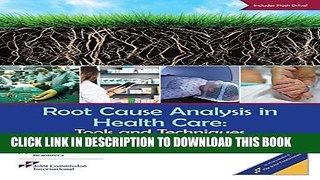 Root Cause Analysis in Health Care: Tools and Techniques, Fifth Edition Paperback