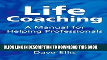 Life Coaching: A Manual for Helping Professionals Paperback