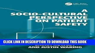 A Socio-cultural Perspective on Patient Safety Paperback