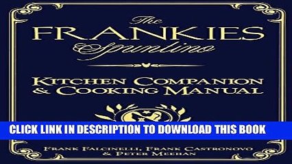 [PDF] The Frankies Spuntino Kitchen Companion   Cooking Manual Full Online