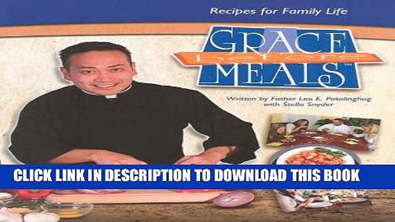 [PDF] Grace Before Meals: Recipes for Family Life Full Online