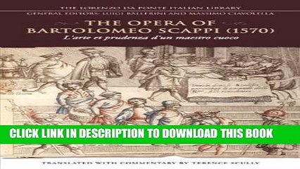 [PDF] The Opera of Bartolomeo Scappi (1570): L arte et prudenza d un maestro Cuoco (The Art and