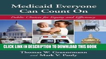 Medicaid Everyone Can Count On: Public Choices for Equity and Efficiency Paperback