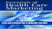 Essentials of Health Care Marketing 3rd (third) edition Hardcover