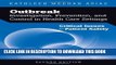 Outbreak Investigation, Prevention, And Control In Health Care Settings: Critical Issues In