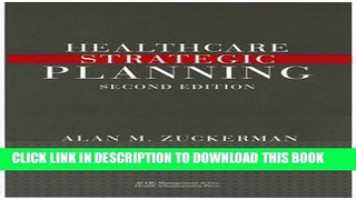 Healthcare Strategic Planning, Second Edition Hardcover