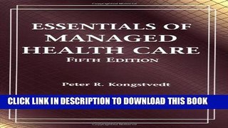 Essentials of Managed Health Care, 5th Edition Paperback