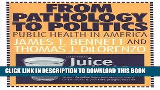 From Pathology to Politics: Public Health in America Paperback