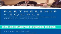 Partnership of Equals: : Practical Strategies for Healthcare CEOs and Their Boards Hardcover
