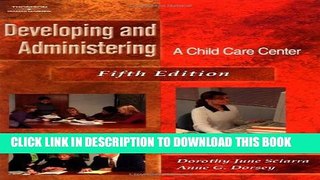 Developing   Administering a Child Care Center Hardcover