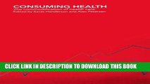 Consuming Health: The Commodification of Health Care Paperback