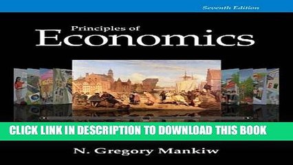 Collection Book Principles of Economics, 7th Edition (Mankiw s Principles of Economics)